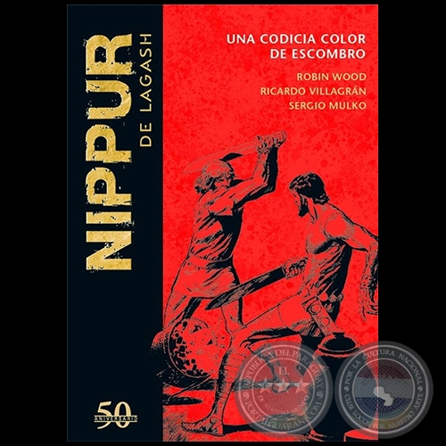 NIPPUR DE LAGASH N° 12 - UNA CODICIA COLOR DE ESCOMBRO - Guion: ROBIN WOOD - Año 2018